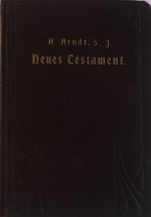 Seller image for Das Neue Testament unseres Herrn Jesus Christus. for sale by books4less (Versandantiquariat Petra Gros GmbH & Co. KG)