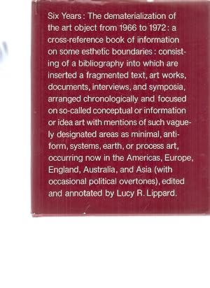 Image du vendeur pour Six Years: The dematerialization of the art object from 1966 to 1972: a cross-reference book of information on some esthetic boundaries . ( Konzeptkunst / Conceptual Art ). mis en vente par Fundus-Online GbR Borkert Schwarz Zerfa