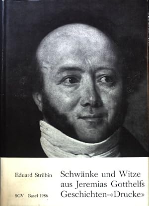 Bild des Verkufers fr Schwnke und Witze aus Jeremias Gotthelfs Geschichte-"Drucke". Schriften der Schweizerischen Gesellschaft fr Volkskunde. Bd. 71 zum Verkauf von books4less (Versandantiquariat Petra Gros GmbH & Co. KG)