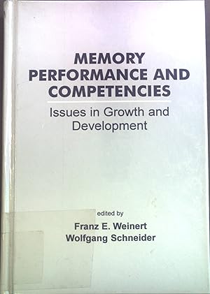Bild des Verkufers fr Memory Performance and Competencies: Issues in Growth and Development. zum Verkauf von books4less (Versandantiquariat Petra Gros GmbH & Co. KG)