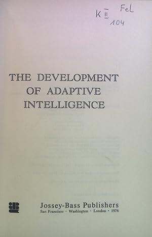 Seller image for The Development of Adaptive Intelligence. for sale by books4less (Versandantiquariat Petra Gros GmbH & Co. KG)