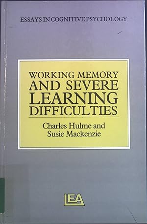 Seller image for Working Memory and Severe Learning Difficulties. Essays in Cognitive Psychology for sale by books4less (Versandantiquariat Petra Gros GmbH & Co. KG)