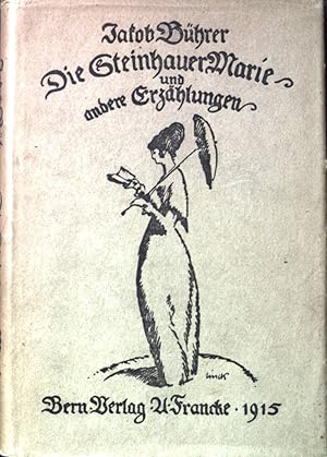Imagen del vendedor de Die Steinhauer Marie und andere Erzhlungen aus Krieg und Friedenszeiten. a la venta por books4less (Versandantiquariat Petra Gros GmbH & Co. KG)