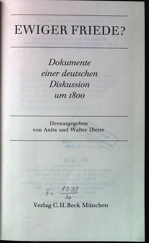Bild des Verkufers fr Ewiger Friede? : Dokumente einer deutschen Diskussion um 1800. zum Verkauf von books4less (Versandantiquariat Petra Gros GmbH & Co. KG)