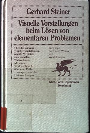 Bild des Verkufers fr Visuelle Vorstellungen beim Lsen von elementaren Problemen : ber d. Wirkung visueller Vorstellungen u. ihr Verhltnis zum visuellen Wahrnehmen. zum Verkauf von books4less (Versandantiquariat Petra Gros GmbH & Co. KG)