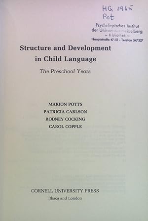 Immagine del venditore per Structure and Development in Child Language: The Preschool Years. venduto da books4less (Versandantiquariat Petra Gros GmbH & Co. KG)