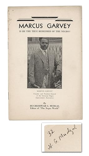 Marcus Garvey: Is He the True Redeemer of the Negro