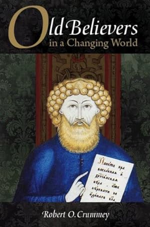 Seller image for Old Believers in a Changing World for sale by GreatBookPrices