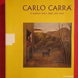 Immagine del venditore per Carlo Carr Il realismo lirico degli anni venti venduto da Antonio Pennasilico