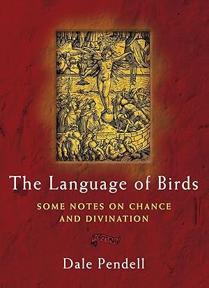 Bild des Verkufers fr The Language of Birds: Some Notes on Chance and Divination zum Verkauf von moluna