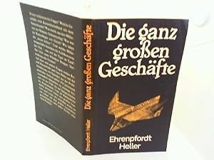 Seller image for Die ganz groen Geschfte for sale by mediafritze