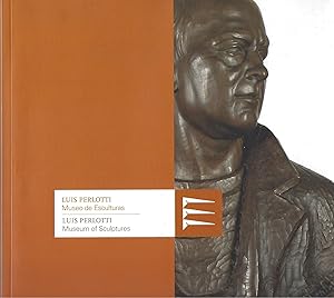 Seller image for Luis Perlotti Museum of Sculptures for sale by Eve's Book Garden