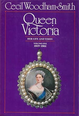 Seller image for Queen Victoria: Her Life and Times Volume One 1819-1961 for sale by Leura Books