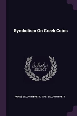 Image du vendeur pour Symbolism On Greek Coins mis en vente par AHA-BUCH