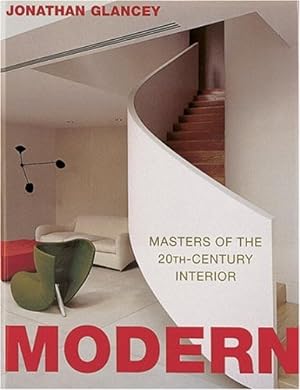Modern: Masters Of The 20th Century Interior