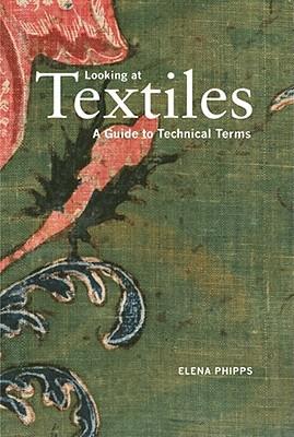 Bild des Verkufers fr Looking at Textiles: A Guide to Technical Terms zum Verkauf von moluna