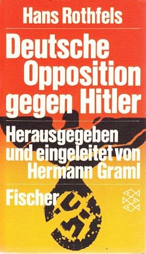 Bild des Verkufers fr Deutsche Opposition gegen Hitler. Eine Wrdigung. zum Verkauf von Gabis Bcherlager