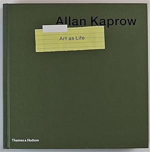 Seller image for Allan Kaprow - Art as Life 1st UK Edition for sale by Gotcha By The Books