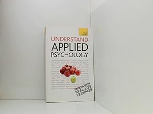 Seller image for Understand Applied Psychology: Teach Yourself for sale by Book Broker