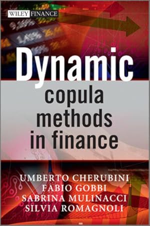 Immagine del venditore per Dynamic Copula Methods in Finance (Wiley Finance Series) venduto da Studibuch