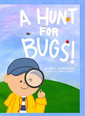 Seller image for A HUNT FOR BUGS! for sale by AHA-BUCH GmbH