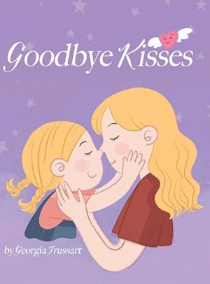 Immagine del venditore per Goodbye Kisses venduto da AHA-BUCH GmbH