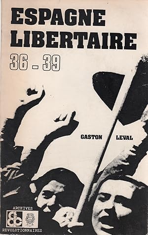 Bild des Verk�ufers f�r Espagne libertaire 1936-1939 . zum Verkauf von Librer�a Astarloa