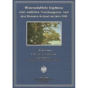 Bild des Verkufers fr Beitrge zur Landeskunde von Neu Mecklenburg und seinen Nachbarinseln Wissenschaftliche Ergebnisse einer amtlichen Forschungsreise nach dem Bismarckarchipel im Jahre 1908 (1) zum Verkauf von Versandantiquariat Nussbaum