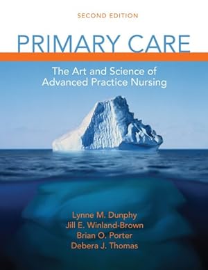 Imagen del vendedor de Primary Care : The Art and Science of Advanced Practice Nursing a la venta por GreatBookPrices