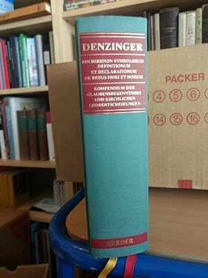 Denzinger, Heinrich: Enchiridion symbolorum definitionum et declarationum de rebus fidei et morum...