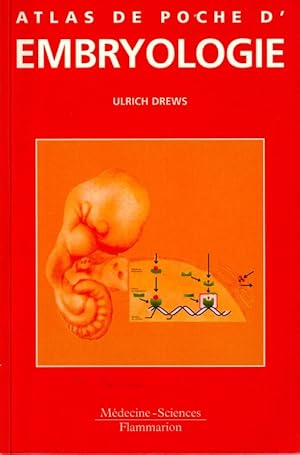 Bild des Verkufers fr Atlas de poche d'embryologie. zum Verkauf von ARTLINK