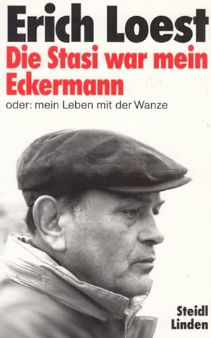 Seller image for Die Stasi war mein Eckermann oder: mein Leben mit der Wanze for sale by Leipziger Antiquariat