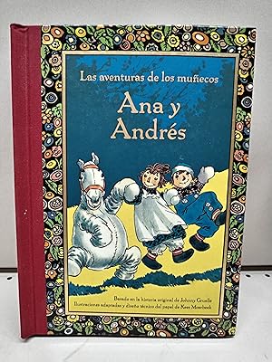 Imagen del vendedor de Las aventuras de los muecos Ana y Andrs (Spanish Edition) a la venta por LIBRERA MATHILDABOOKS