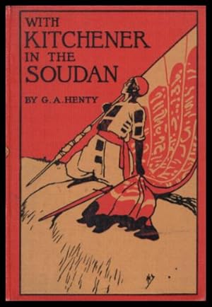 Imagen del vendedor de WITH KITCHENER IN THE SOUDAN - A Story of Atbara and Omdurman a la venta por W. Fraser Sandercombe