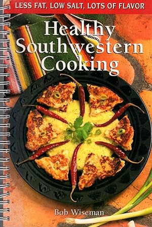 Seller image for Healthy Southwestern Cooking for sale by Clausen Books, RMABA