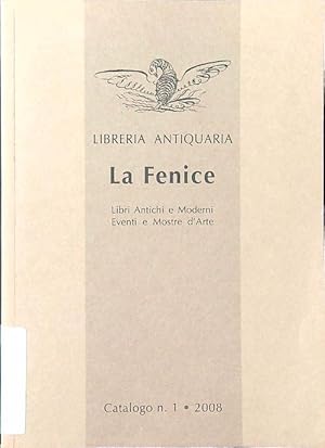 Libreria antiquaria La Fenice catalogo n. 1/2008