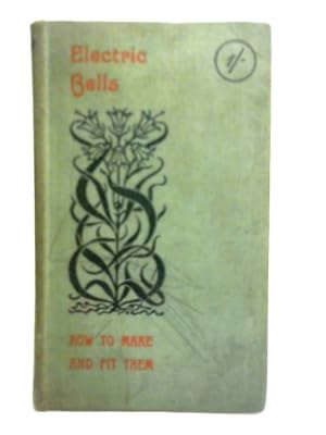 Image du vendeur pour Electric Bells mis en vente par World of Rare Books