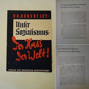 Bild des Verkufers fr Unser Sozialismus - der Hass der Welt zum Verkauf von Galerie fr gegenstndliche Kunst