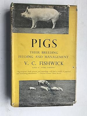 Seller image for Pigs: Their Breeding, Feeding and Management for sale by Beach Hut Books