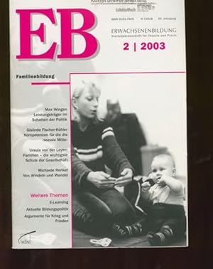 EB. Erwachsenenbildung. Vierteljahresschrift für Erwachsenenbildung. Ausgabe: 2/2003.