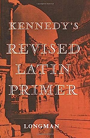 Seller image for The Revised Latin Primer for sale by Libros Sargantana