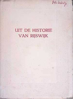 Seller image for Uit de historie van Rijswijk for sale by Klondyke