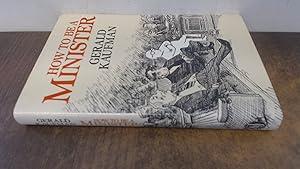 Seller image for How to be a Minister for sale by BoundlessBookstore