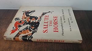 Seller image for Salute The Horse for sale by BoundlessBookstore