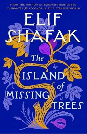 Seller image for The Island of Missing Trees: Shortlisted for the Women s Prize for Fiction 2022 for sale by buchversandmimpf2000