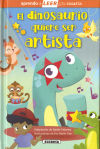 Seller image for El dinosaurio quiere ser artista for sale by Agapea Libros