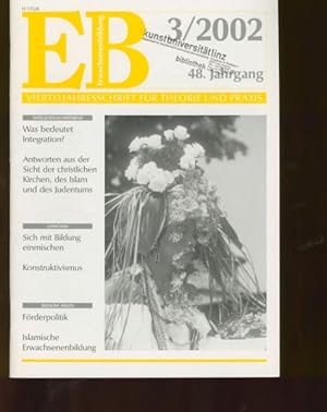 EB. Erwachsenenbildung. Vierteljahresschrift für Erwachsenenbildung. Ausgabe: 3/2002. Jahrgang 48