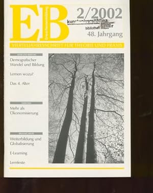 EB. Erwachsenenbildung. Vierteljahresschrift für Erwachsenenbildung. Ausgabe: 2/2002. Jahrgang 48