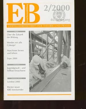 EB. Erwachsenenbildung. Vierteljahresschrift für Erwachsenenbildung. Ausgabe: 2/2000. Jahrgang 46