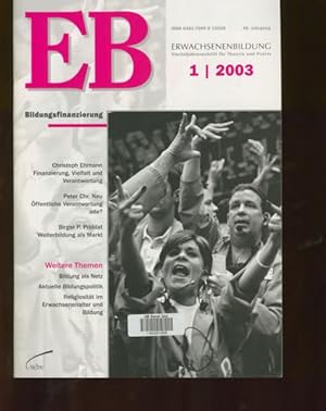 EB. Erwachsenenbildung. Vierteljahresschrift für Erwachsenenbildung. Ausgabe: 1/2003. Jahrgang 49